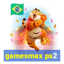 gamesmax ps2